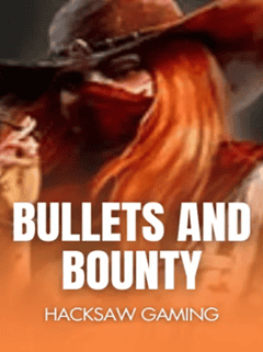 Bullets and Bounty