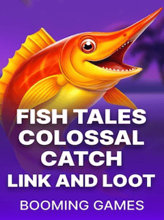 Fish Tales Colossal Catch: Link & Loot