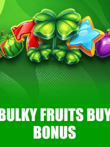 Bulky Fruits Buy Bonus