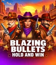Blazing Bullets: Hold and Win