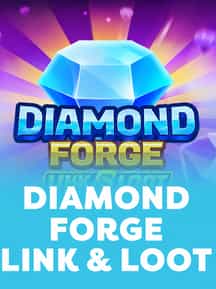 Diamond Forge: Link & Loot