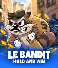 Le Bandit Hold and Win