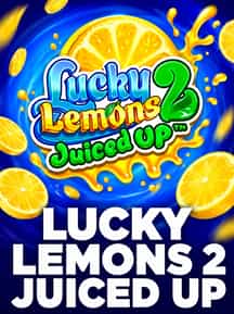 Lucky Lemons 2 Juiced Up