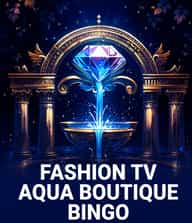 FashionTV Aqua Boutique Bingo