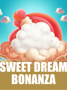 Sweet Dream Bonanza